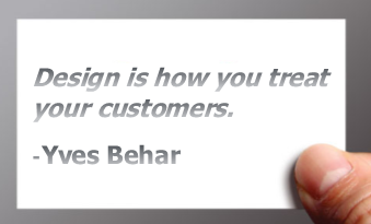 Design is how you treat your customers